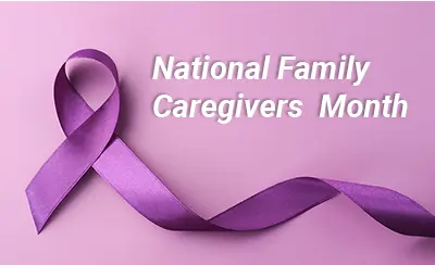 National Family Caregivers Month